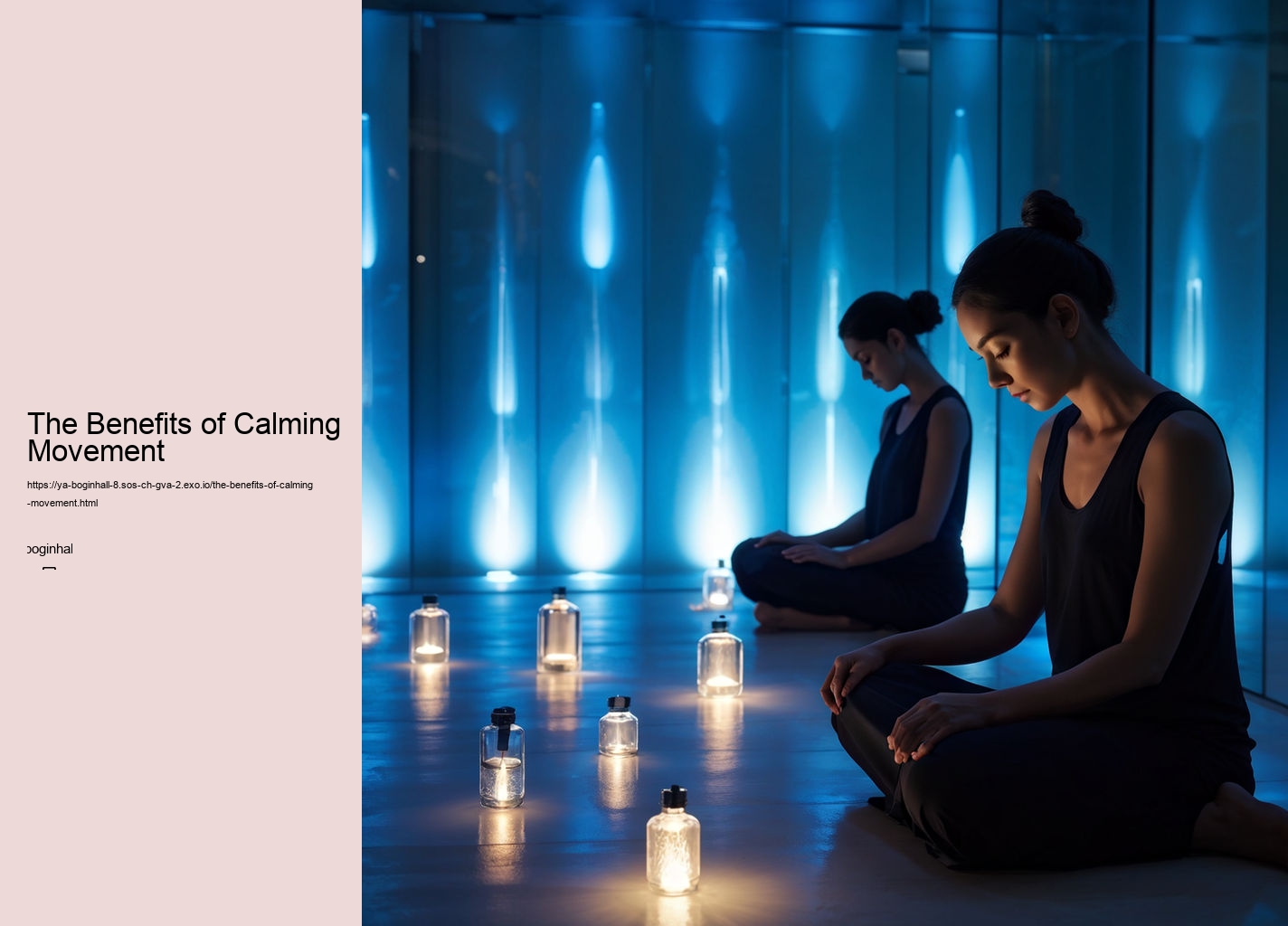 The Benefits of Calming Movement